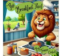 The Breakfast Thief