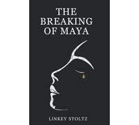 The Breaking of Maya