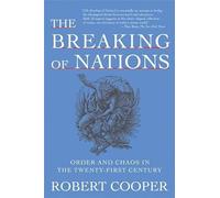 The Breaking of Nations: Order and Chaos in the Twenty-First Century