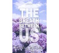 The Breath Between Us