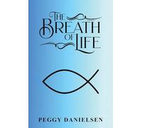 The Breath of Life: My Testimony