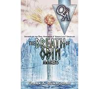 The Breath of Odin Awakens - Questions & Answers: Secrets of the Ond, Hamingja & Norse Luck Unveiled: 1a (High Galdr)