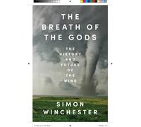 The Breath of the Gods: The History and Future of the Wind