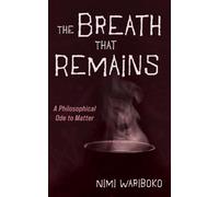 The Breath That Remains: A Philosophical Ode to Matter