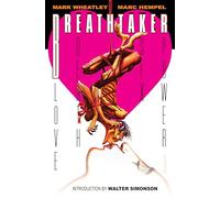 The Breathtaker Collection: 1: Love. Death. Sex. Power.