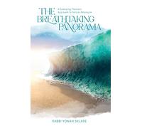 The Breathtaking Panorama: A sweeping thematic approach to Yetzias Mitzrayim