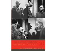 The Brecht Yearbook / Das Brecht-Jahrbuch 50