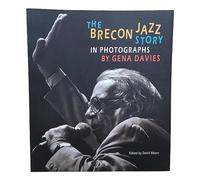 The Brecon Jazz Story in Photographs by Gena Davies