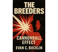 The Breeders: Cannonball Effect: A biography of Kim and Kelley Deal’s journey from Dayton roots to “Cannonball,” chaos, collapse, and cultural legacy in alternative rock history (1990's Indie Rock)
