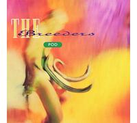 The Breeders - Pod [VINYL]
