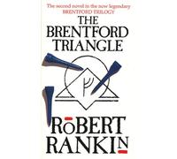 The Brentford Triangle: Volume 2: 02 (Brentford Trilogy)