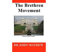 The Brethren Movement: 2 (Second Edition)