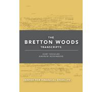 The Bretton Woods Transcripts