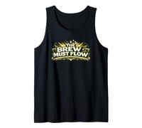 The Brew Must Flow Kombucha SCOBY Brewer Gift Tank Top