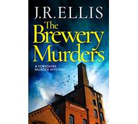 The Brewery Murders: 9 (A Yorkshire Murder Mystery)
