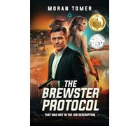 The Brewster Protocol: That Was Not In The Job Description (1)