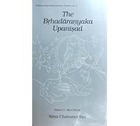 The Brhadanyaka Upanisad, Volume 2: Muni Kanda, With Original Text in Roman Transliteration. English Translation and Appendices