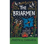 The Briarmen: A fairy-tale for adults: 1 (The Woods Beyond)