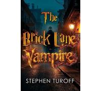 The Brick Lane Vampire