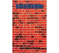 The Bricks That Built the Brick House