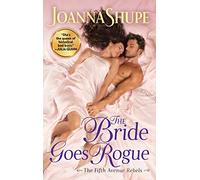 The Bride Goes Rogue: 3 (The Fifth Avenue Rebels, 3)