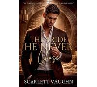 The Bride He Never Chose