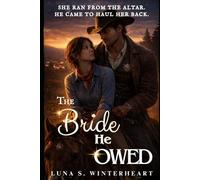 The Bride He Owed: A Runaway Bride Western Romance (Hearts of the Frontier Series)