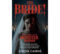 The Bride!: Love, Life, and the Monster Within: Cast Secrets, Plot Twists, and the Magic Behind Maggie Gyllenhaal’s 2026 Horror Epic
