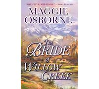 The Bride of Willow Creek: A Novel