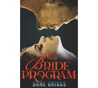 The Bride Program: A Sexy, Humorous SciFi Alien Romance: 1 (Saving Ceraste)