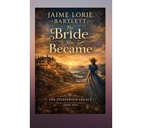 The Bride She Became
