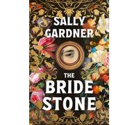 The Bride Stone : the spellbinding new historical novel from the author of The Weather Woman