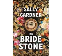 The Bride Stone: the spellbinding new historical novel from the author of The Weather Woman