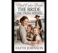 The Bride the Twins Needed: Clean and Wholesome Historical Romance (Matchmaker Series)