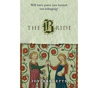 The Bride: Will Love's Power turn Betrayal into Belonging?