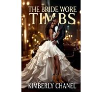 The Bride Wore Timbs: 1 (Book 1)