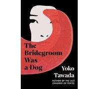 The Bridegroom Was a Dog
