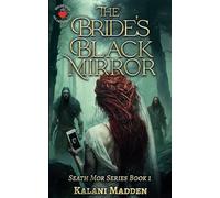 The Brides Black Mirror: Seath Mor Book 1 (Seath Mor Series)
