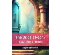 The Bride's Room: LARGE PRINT EDITION