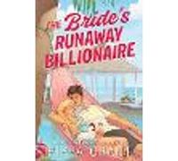 The Bride's Runaway Billionaire