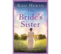 The Bride's Sister: An utterly heartbreaking historical novel with a powerful mystery at its heart: 3 (The Goswell Quartet)
