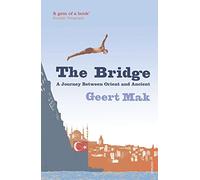 The Bridge: A Journey Between Orient and Occident