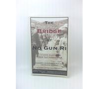 The Bridge at No Gun Ri: A Hidden Nightmare from the Korean War