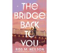 The Bridge Back to You