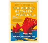 The Bridge Between Worlds