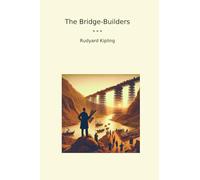 The Bridge-Builders (Classic Books)