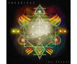 THE BRIDGE - INDUBIOUS