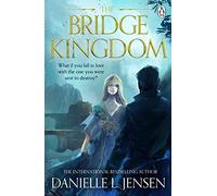 The Bridge Kingdom: From the No.1 Sunday Times bestseller of A Fate Inked in Blood (The Bridge Kingdom, 1)