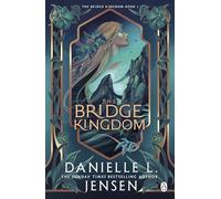 The Bridge Kingdom: From the No.1 Sunday Times bestseller of A Fate Inked in Blood (The Bridge Kingdom, 1)