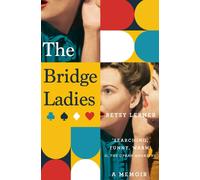 The Bridge Ladies : A Memoir